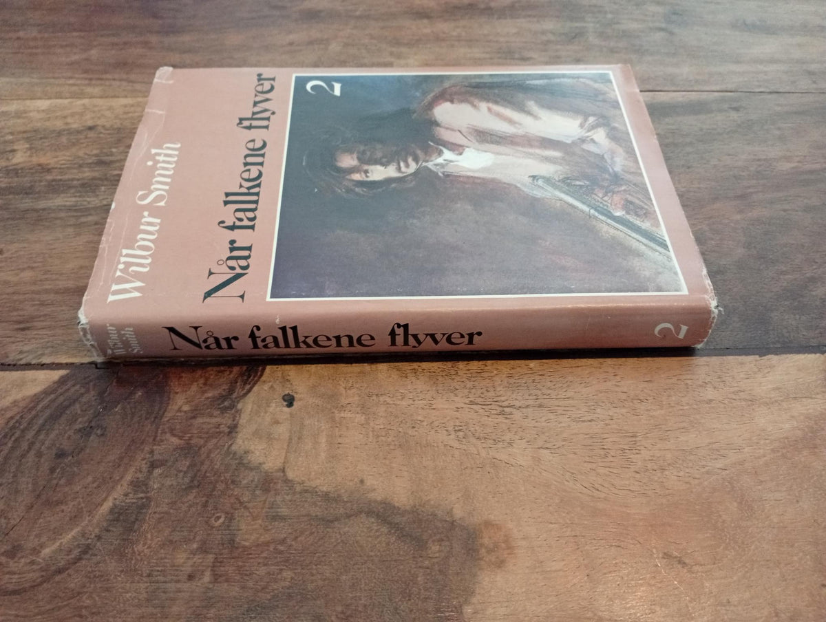Når falkene flyver 2 Ballantyne-serien Wilbur A. Smith 1982