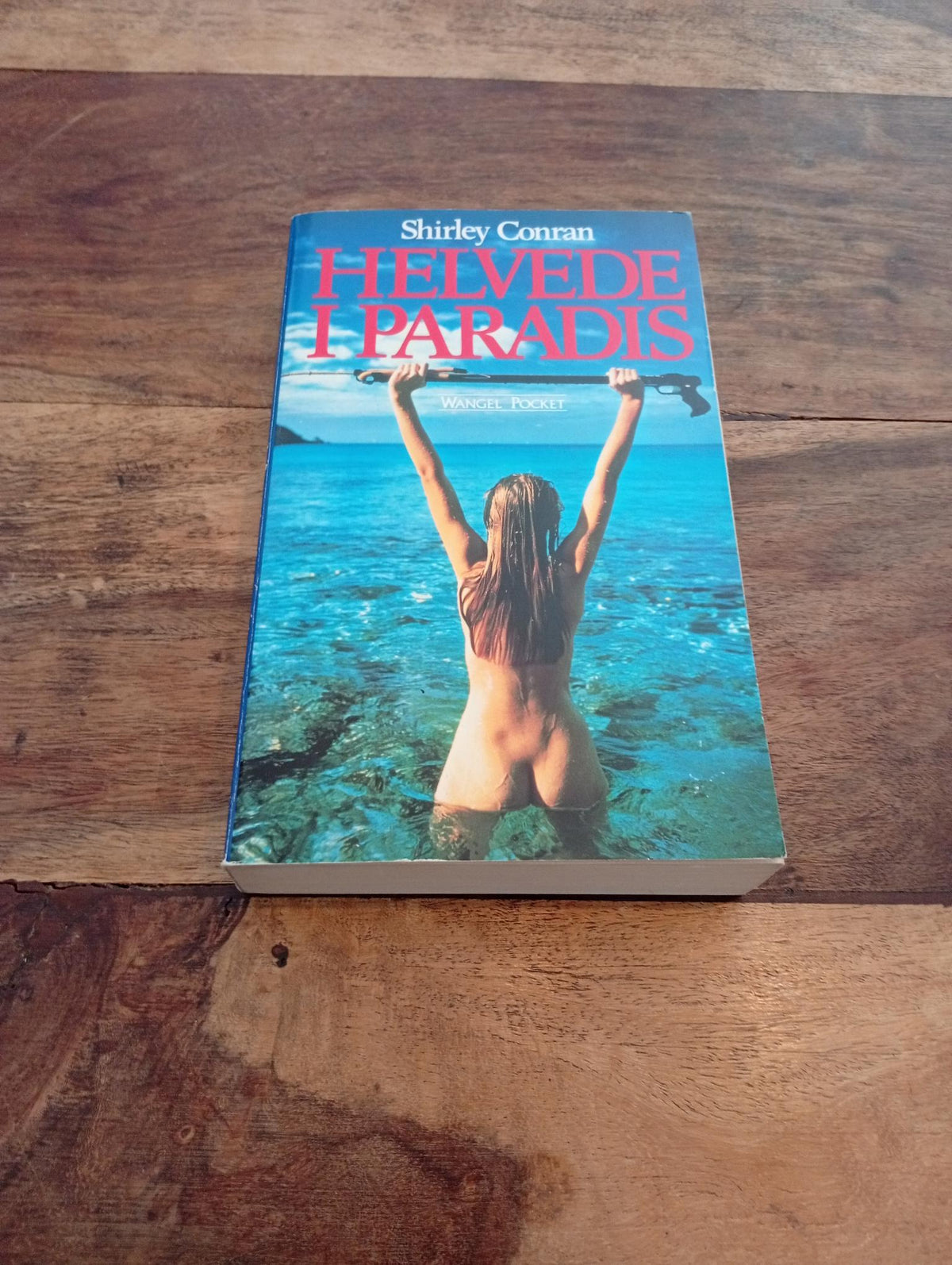 Helvede i paradis Shirley Conran Wangel 1990