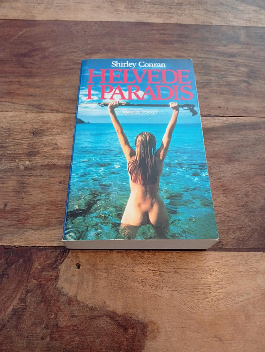 Helvede i paradis Shirley Conran Wangel 1990