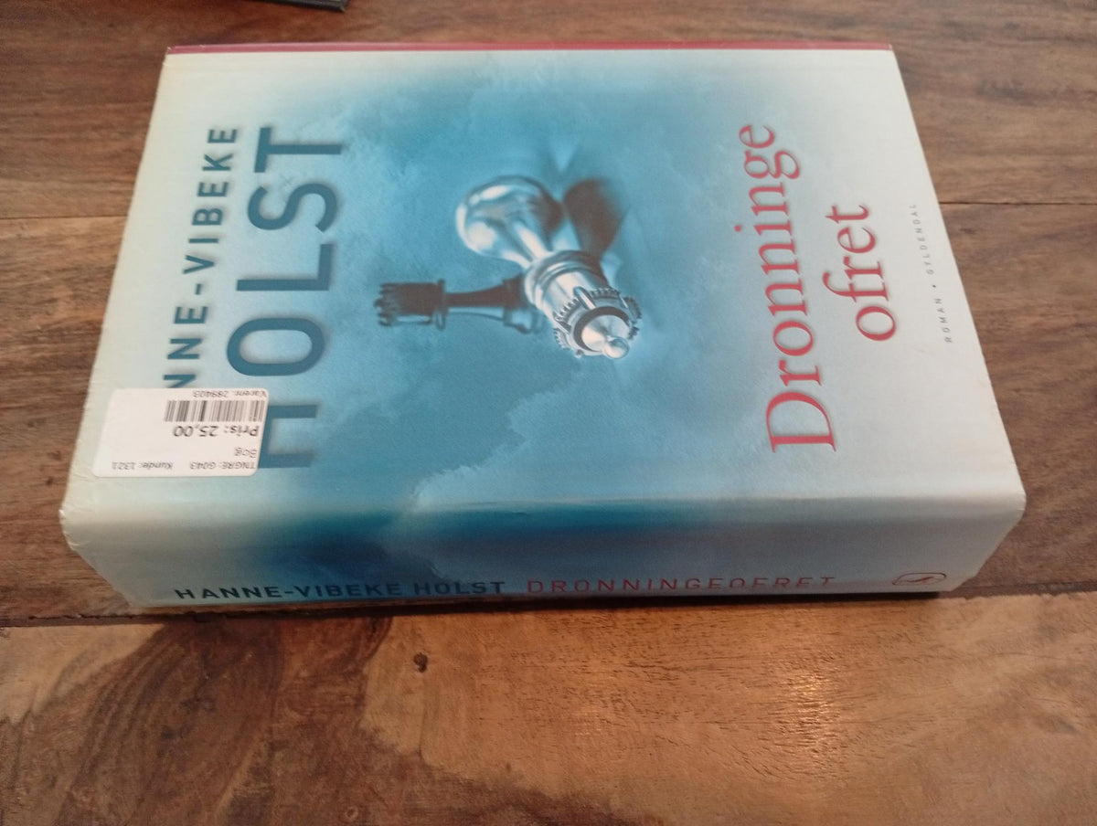 Dronninge ofret Hanne - Vibeke Holst 2008