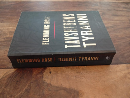 Tavshedens tyranni Flemming Rose Jyllands-Postens Forlag 2010