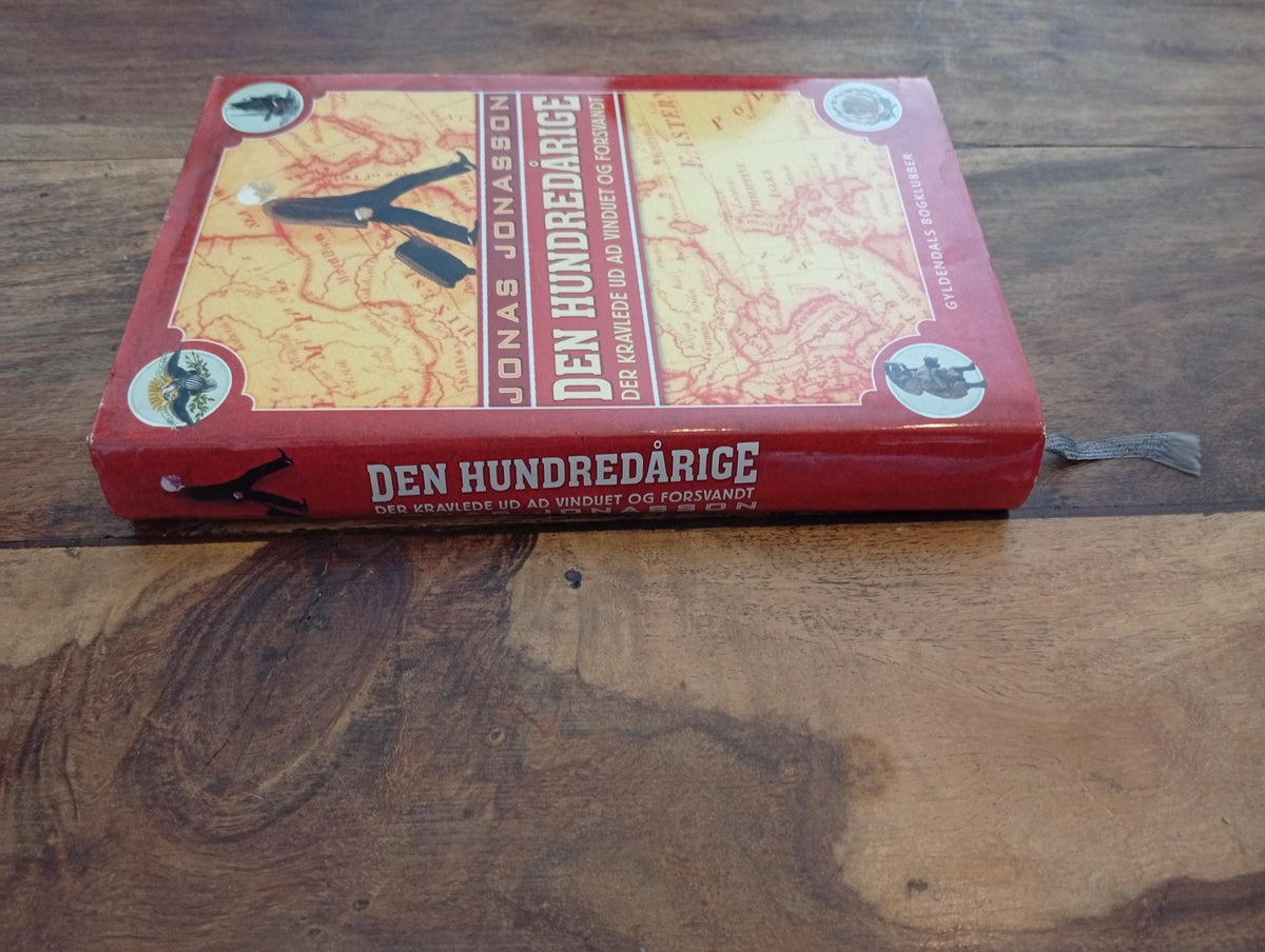 Den hundredårige der kravlede ud af vinduet og forsvandt Jonas Jonasson 2013