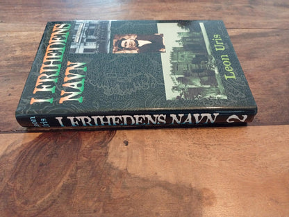 I Frihedens Navn 1 og 2 del. Leon Uris Bogsamleren 1996