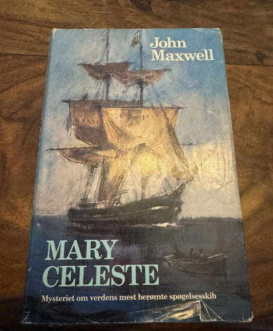 Mary Celeste John Maxwell 1. udgave Lademann Forlagsaktieselskab 1980