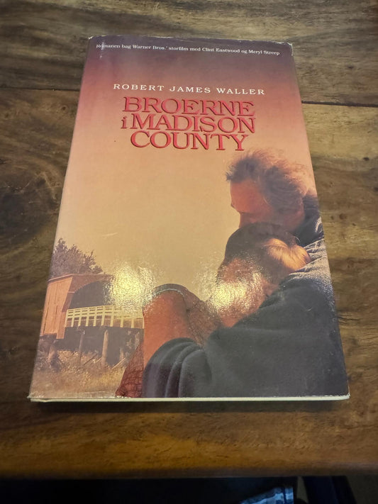 Broerne i Madison County Robert James Waller 1996