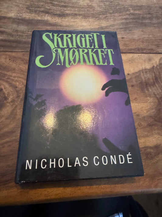 Skriget i mørket Nicholas Condé