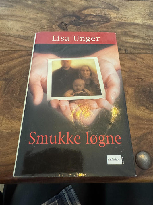 Smukke løgne Lisa Unger