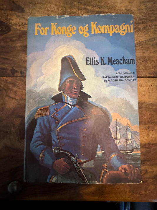 For konge og kompagni #3 Ellis K. Meacham