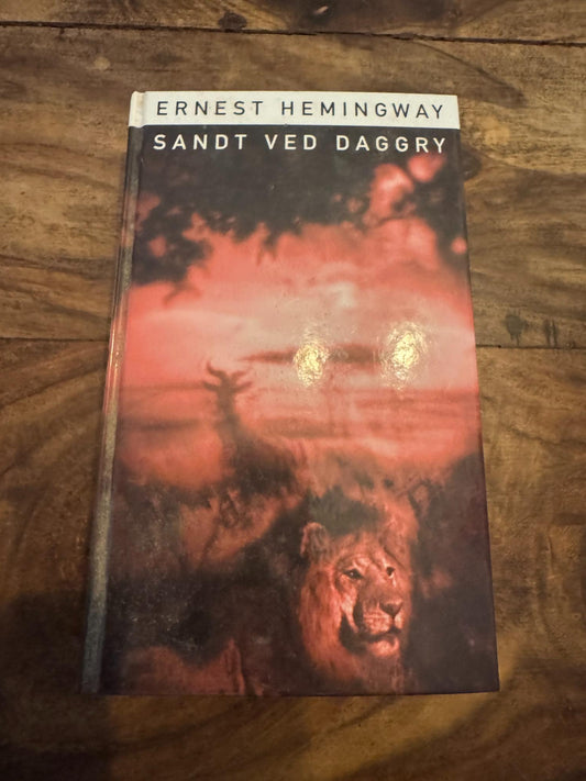 Sandt ved daggry Ernest Hemingway 1999