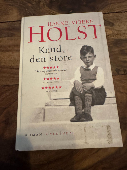 Knud, den store Hanne-Vibeke Holst