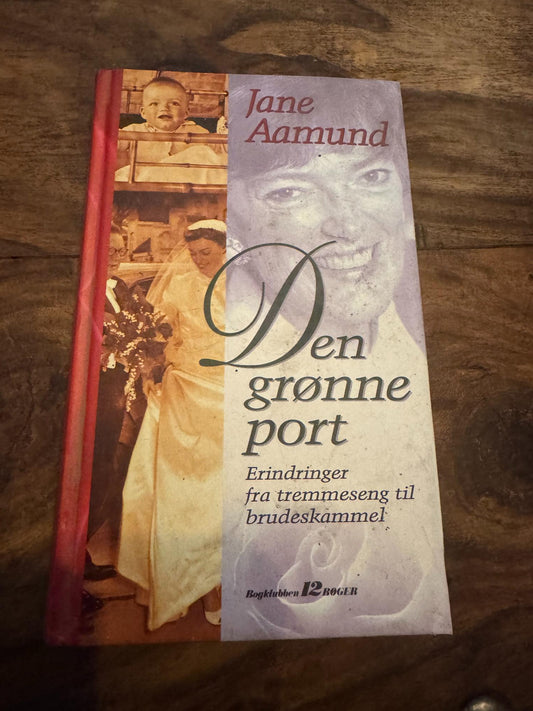 Den grønne port Jane Aamund