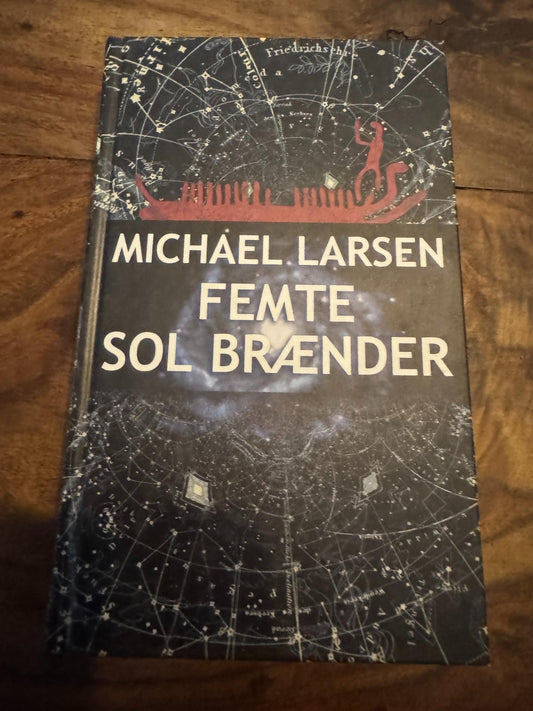 Femte sol brænder Michael Larsen