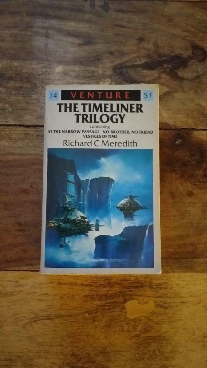 The Timeliner Trilogy by Meredith Richard C. - books