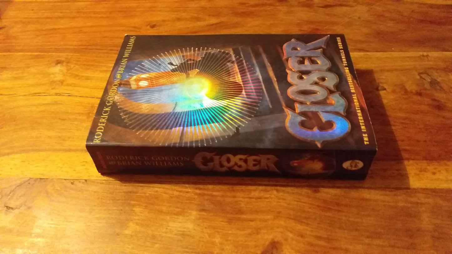 Closer (Tunnels Book 4) by Williams, Brian