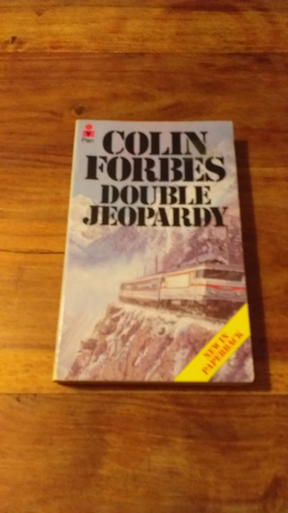 Double Jeopardy by Colin Forbes 1983