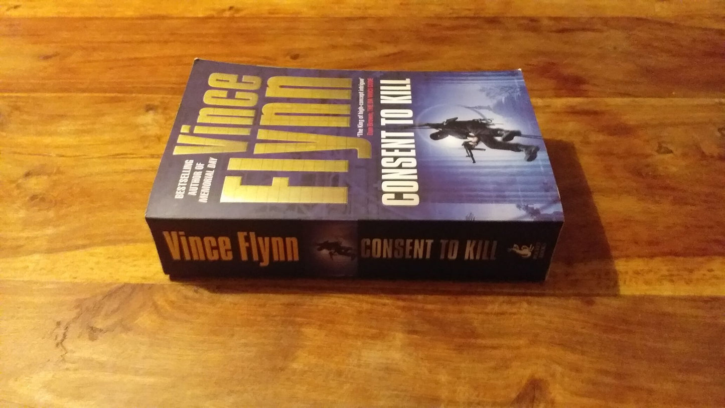 Consent to Kill by  Vince Flynn