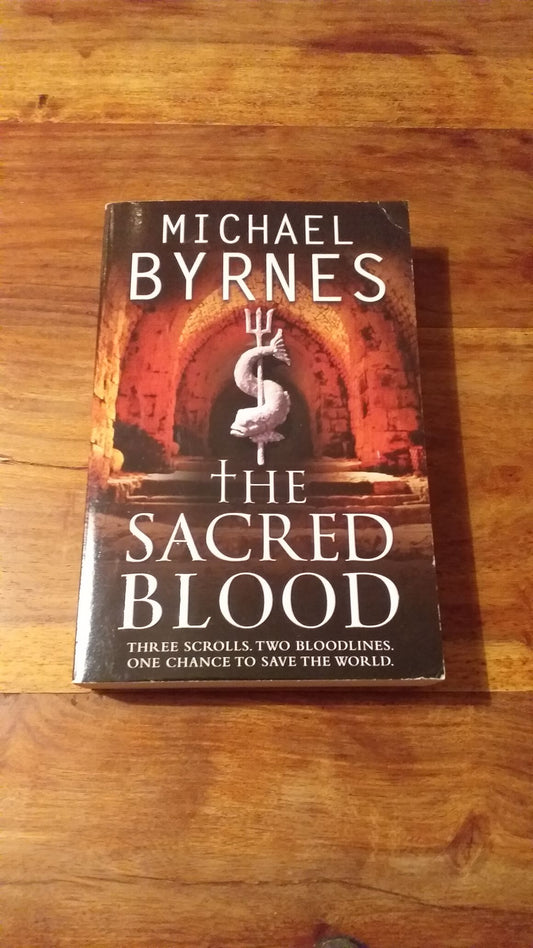 The Sacred Blood by Michael Byrnes