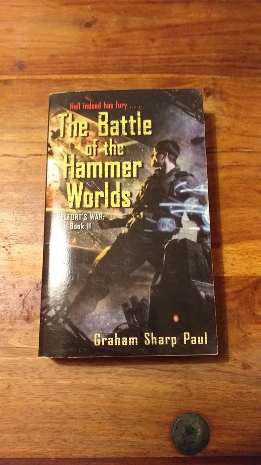 The Battle of the Hammer Worlds (Helfort's War)02 by Graham Sharp Paul