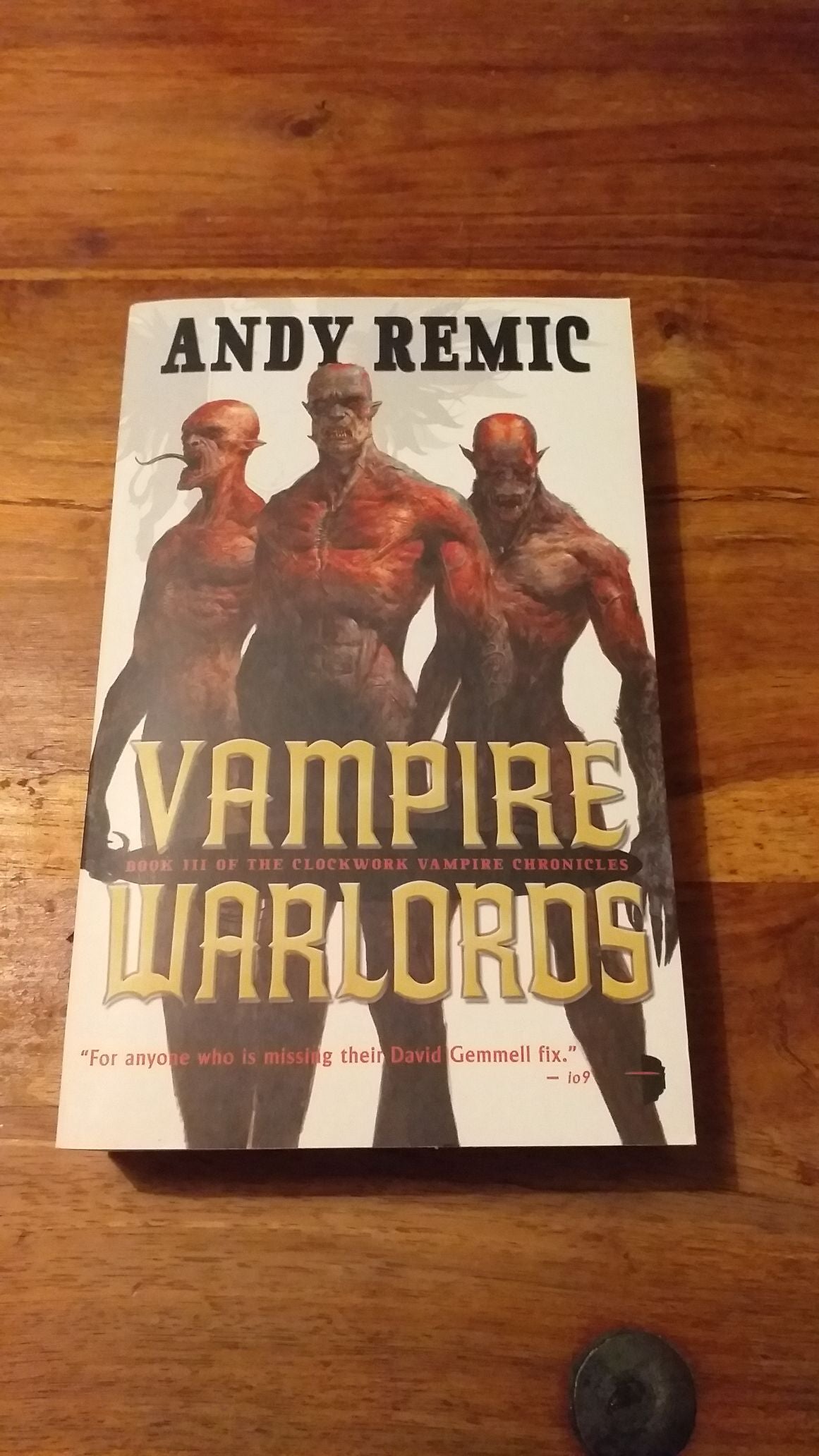 Vampire Warlords The Third Book in the Clockwork Vampire Chronicles