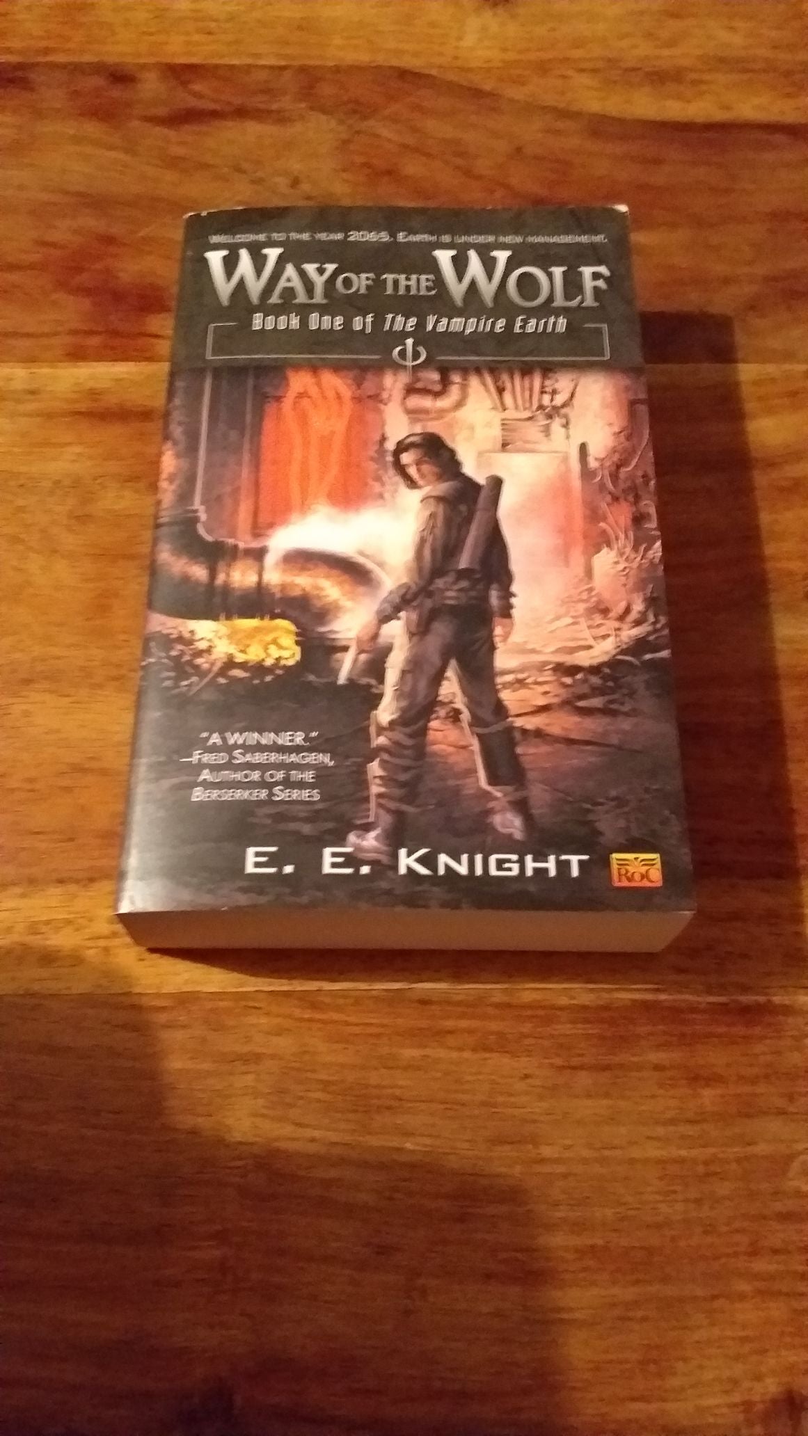 Way of the Wolf : Book One of the Vampire Earth by E. E. Knight