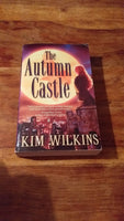 The Autumn Castle by Kim Wilkins