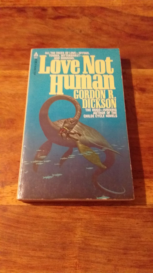 Love Not Human by Gordon R. Dickson 1981