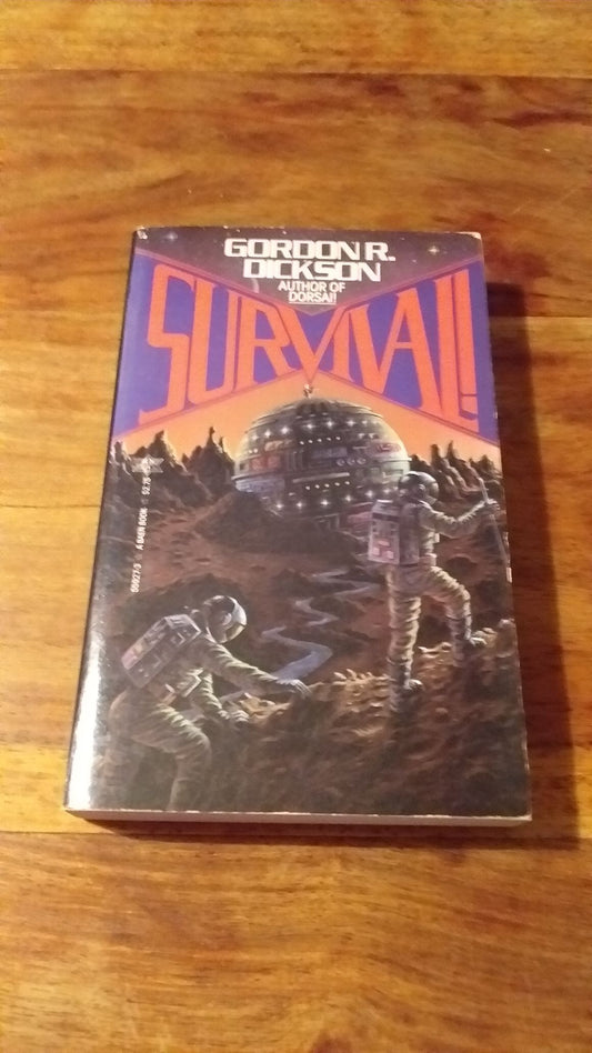 Survival Dickson, Gordon R. Paperback. 1st Print 1984