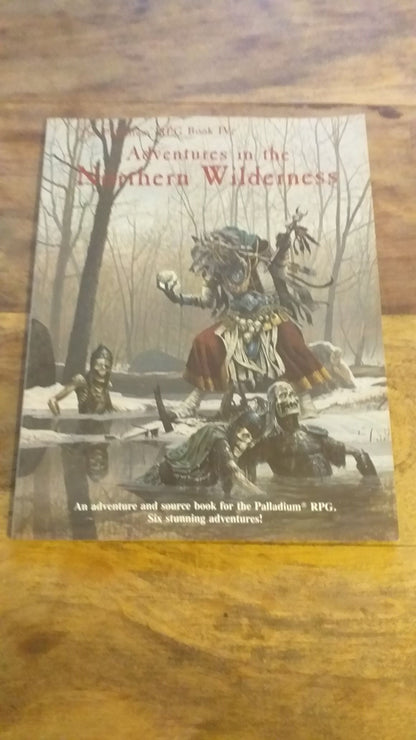 Adventures in the Northern Wilderness Palladium Rpg Book Four