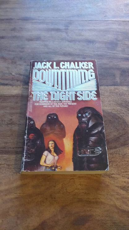 Downtiming the Night Side by Jack L. Chalker 1985