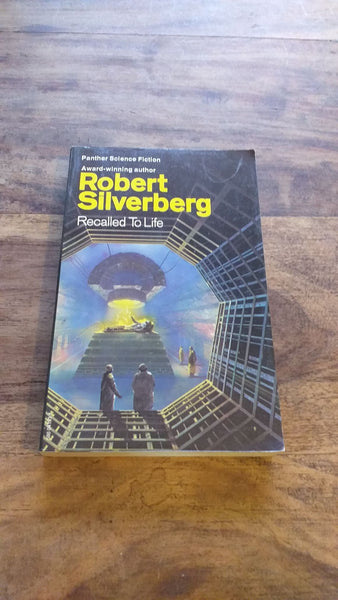 Recalled to Life By Robert Silverberg 1975