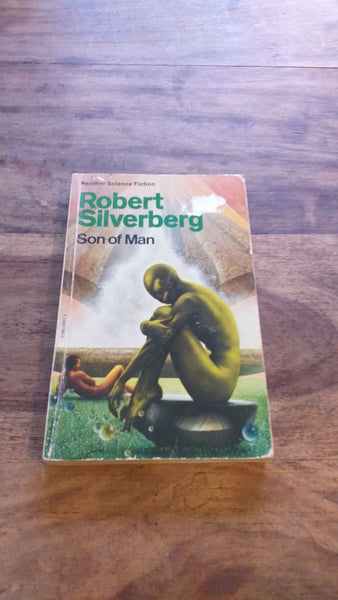 Son of Man by Robert Silverberg 1979