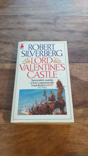 Lord Valentine's Castle by Robert Silverberg 1981