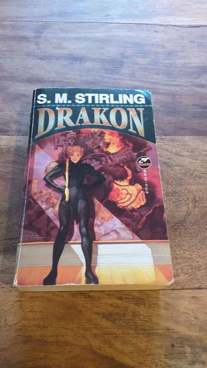 Drakon by S. M. Stirling 1996 first print Draka series