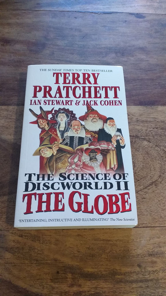 The Science of Discworld II The Globe 2 Terry Pratchett Ian Stewart Jack Cohen 2003