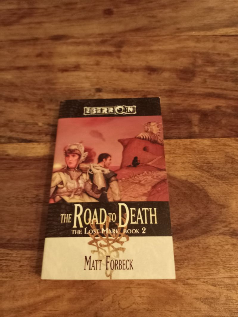 Eberron The Road to Death The Lost Mark Book #2 Matt Forbeck Paperback Wizards of the Coast