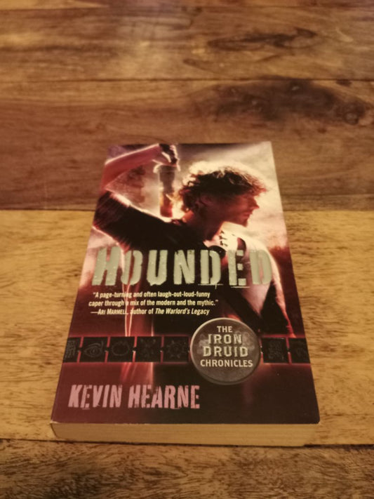 Hounded Iron Druid Chronicles #1 Kevin Hearne 2011