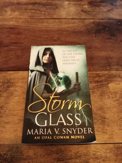 Storm Glass The Glass Series #1 Maria V. Snyder 2009