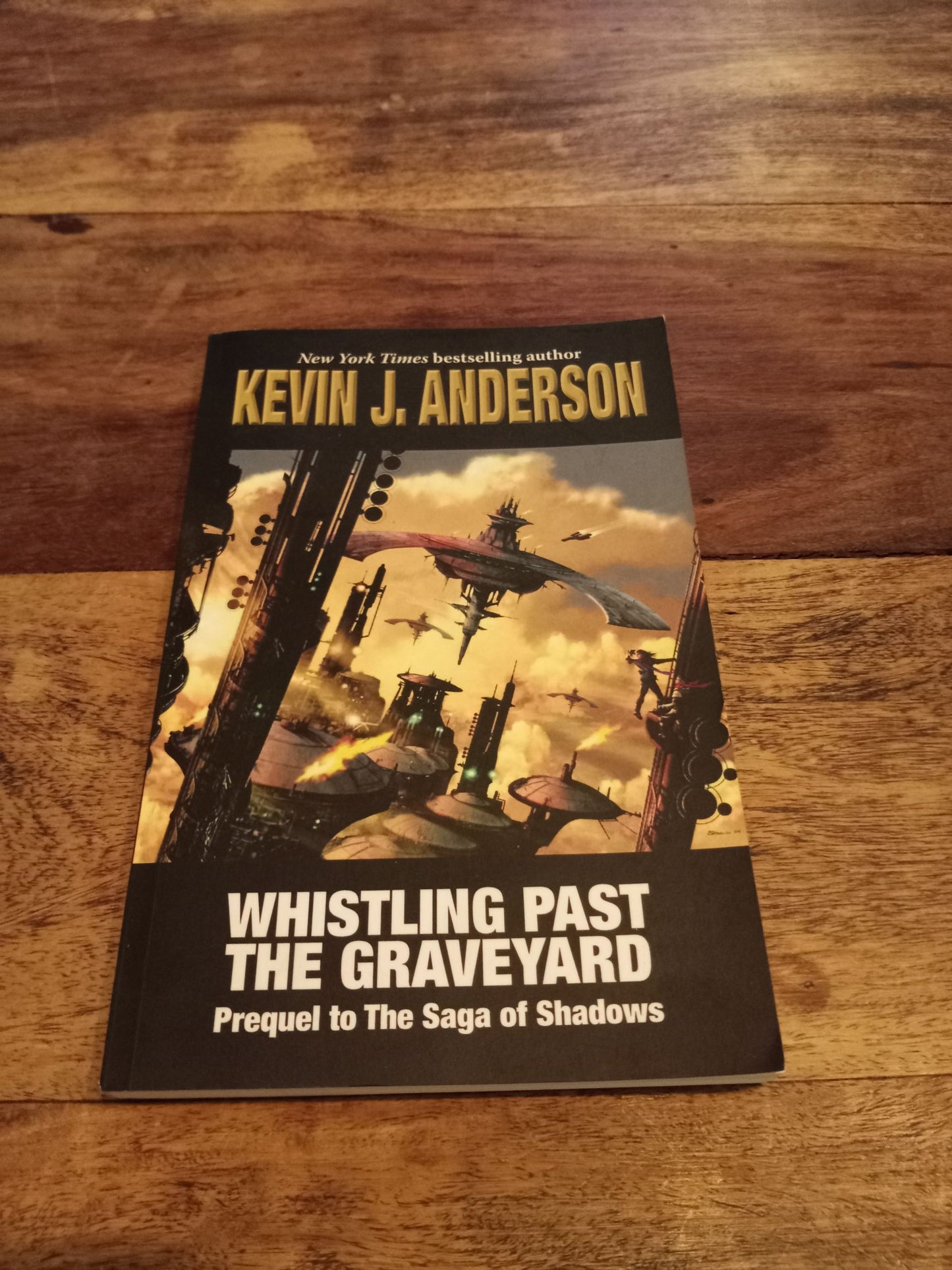 Whistling Past the Graveyard Prequel Saga of Shadows Kevin J. Anderson 2016