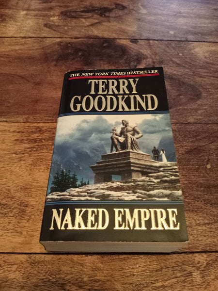 Naked Empire Sword Of Truth 8 Terry Goodkind 2003
