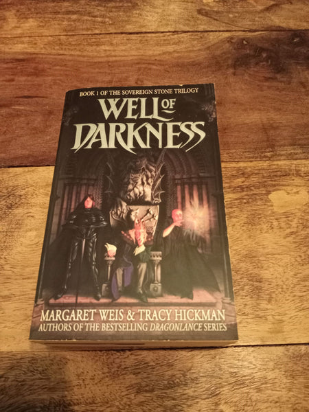 Well of Darkness The Sovereign Stone Trilogy #1 Margaret Weis & Tracy Hickman 2001