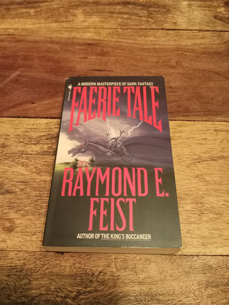 Faerie Tale Raymond E. Feist 1989