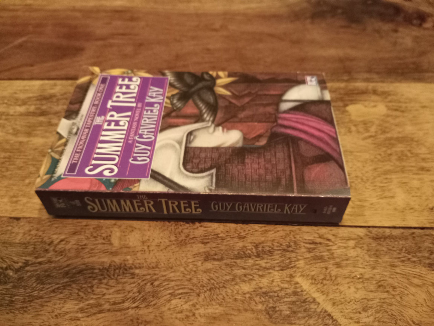 The Summer Tree The Fionavar Tapestry Book One Guy Gavriel Kay 1992