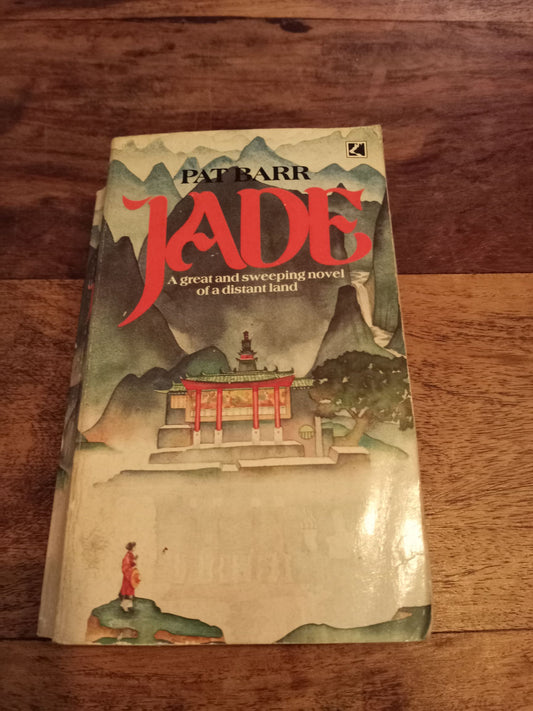 Jade A Novel of China Pat Barr 1982