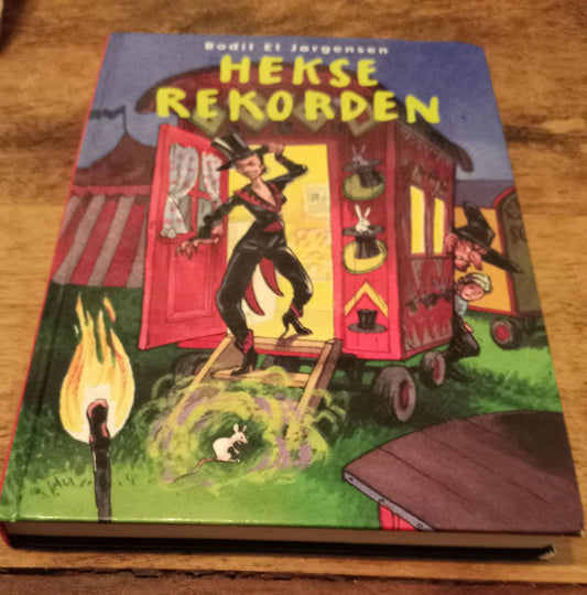 Hekserekorden Bodil El Jørgensen Hardcover 2017