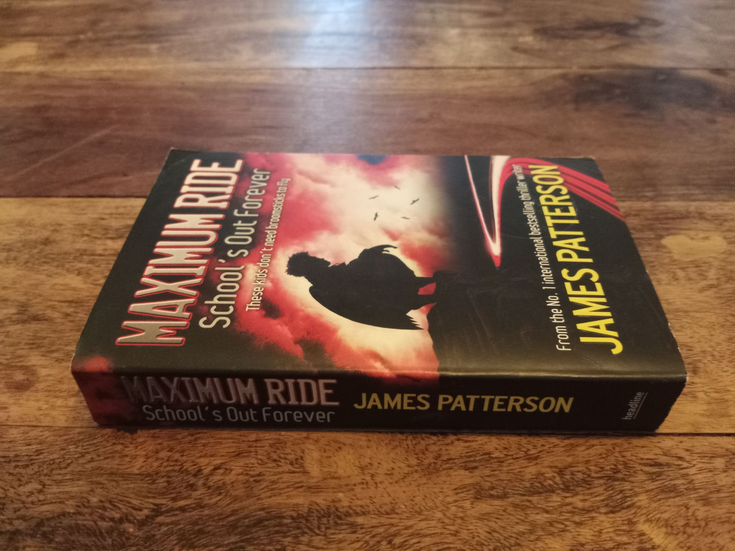 School's out Forever Maximum ride  #2 James Patterson 2007