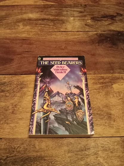 The Seed Bearers The Seed Bearers Trilogy #1 Peter Valentine Timlett 1987