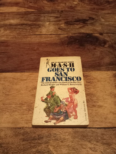 M*A*S*H Mash #10 Goes to San Francisco Richard Hooker William E. Butterworth III 1976
