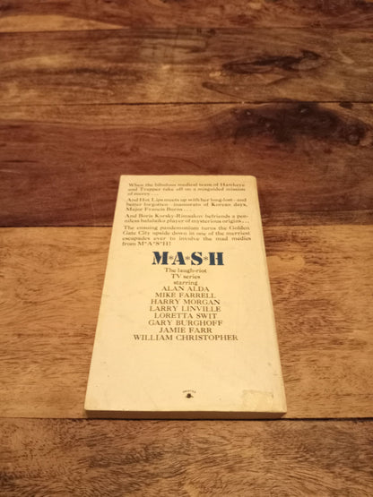 M*A*S*H Mash #10 Goes to San Francisco Richard Hooker William E. Butterworth III 1976