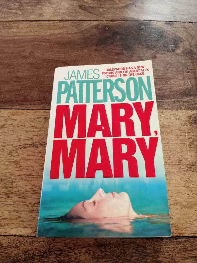 Mary, Mary Alex Cross #11 James Patterson 2005