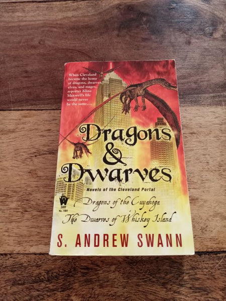 Dragons and Dwarves Novels of the Cleveland Portal S. Andrew Swann 2009
